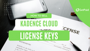 how to sell kadence cloud license keys