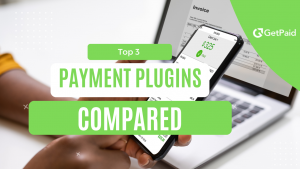 top 3 payment plugins compared getpaid vs wpsimplepay vs surecart
